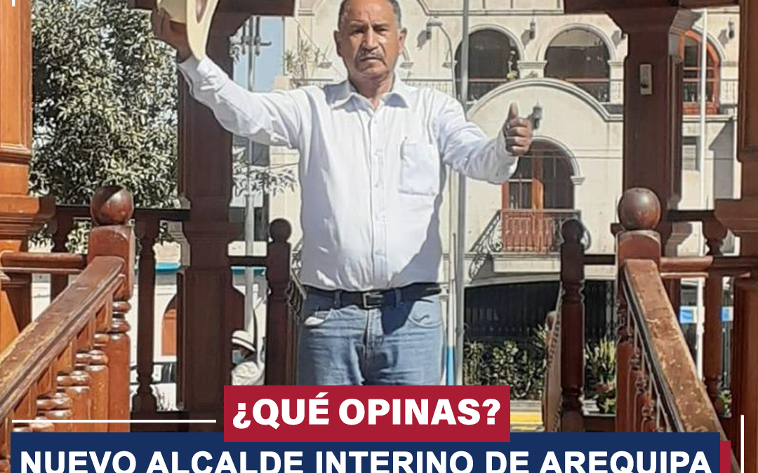 #Arequipa | NUEVO ALCALDE INTERINO PRESENTA ÁNGEL LINARES PRESENTA MÚLTIPLES DENUNCIAN EN SU HISTORIAL