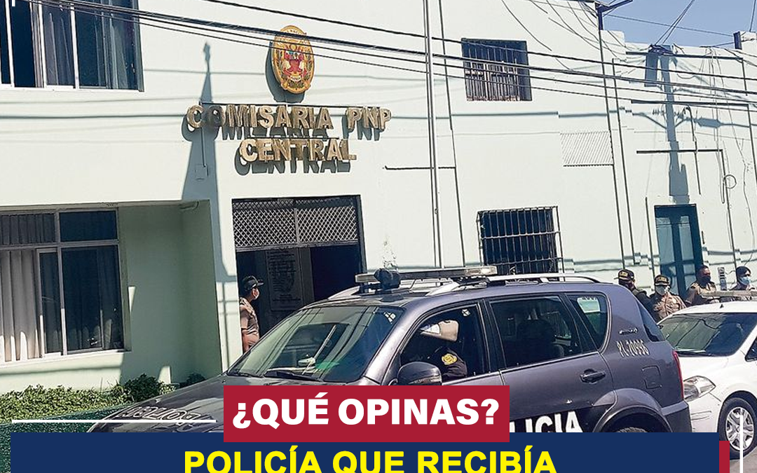 #Tacna | POLICÍA QUE RECIBÍA COIMAS TENDRA DOCE MESES DE PRISIÓN PREVENTIVA