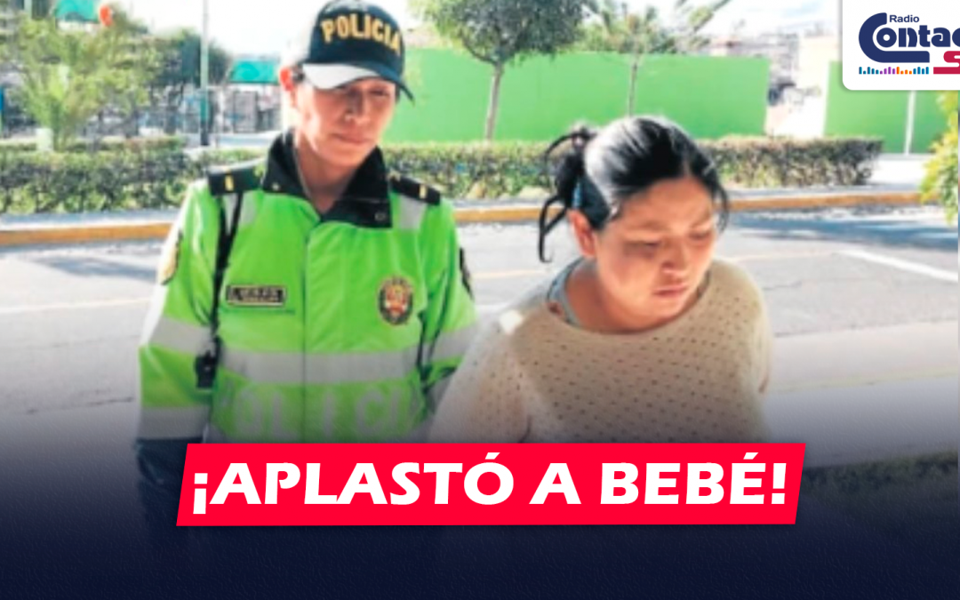 AREQUIPA: ENCUENTRAN EL CADÁVER DE BEBÉ Y MADRE DE LA MENOR CONFIESA HABERLA APLASTADO MIENTRAS DORMÍA