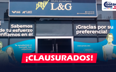 AREQUIPA: SBS CLAUSURA OFICINAS DE “GRUPO ECONÓMICO L&G” POR OPERAR SIN AUTORIZACIÓN Y CAPTAR DINERO DE POBLADORES DE MANERA ILEGAL