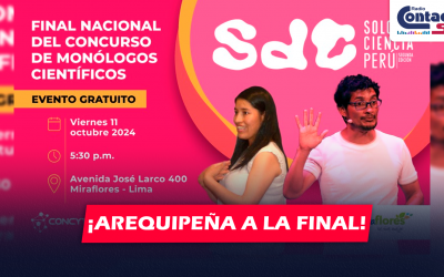 NACIONAL: AREQUIPEÑA LLEGA A LA GRAN FINAL DEL CERTAMEN DE MONÓLOGOS CIENTÍFICOS ‘SOLO DE CIENCIA PERÚ’