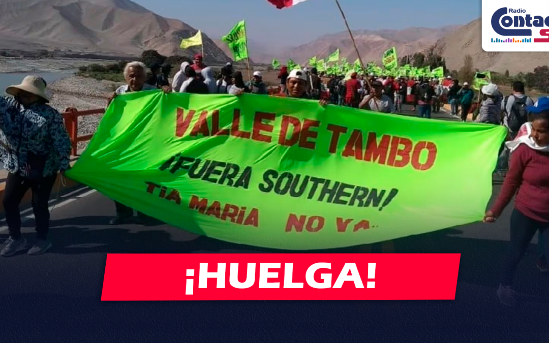 COMITIVA DEL VALLE DE TAMBO SE UNE A LA HUELGA EN MOQUEGUA CONTRA LA CONTAMINACIÓN DEL RÍO CORALAQUE