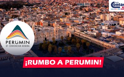 AREQUIPA: RUMBO A PERUMIN REGRESA CON ENFOQUE EN EL IMPACTO DE LA MINERÍA EN AREQUIPA