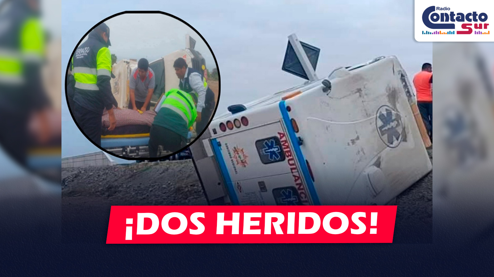 AREQUIPA: DOS HERIDOS DEJÓ EL DESPISTA DE UNA AMBULANCIA EN LA VÍA COSTANERA EN EL TRAMO MEJÍA – MOLLENDO