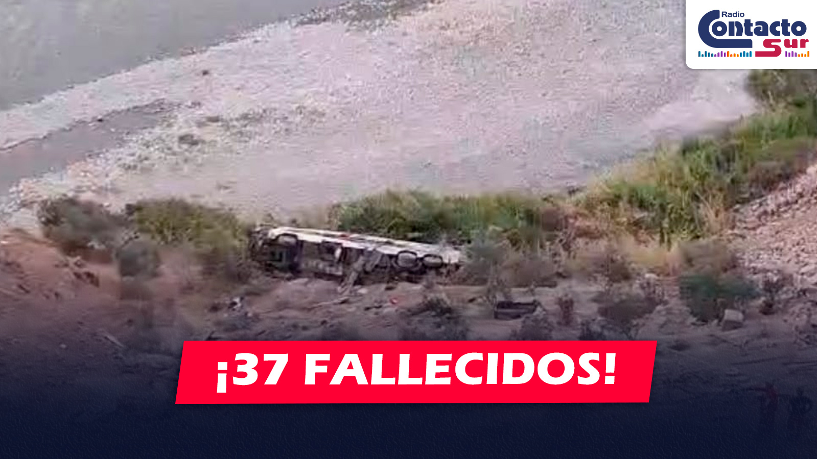TRAGEDIA EN AREQUIPA: BUS CAE A UN ABISMO EN OCOÑA Y DEJA 37 MUERTOS Y 24 HERIDOS EN LA PANAMERICANA SUR