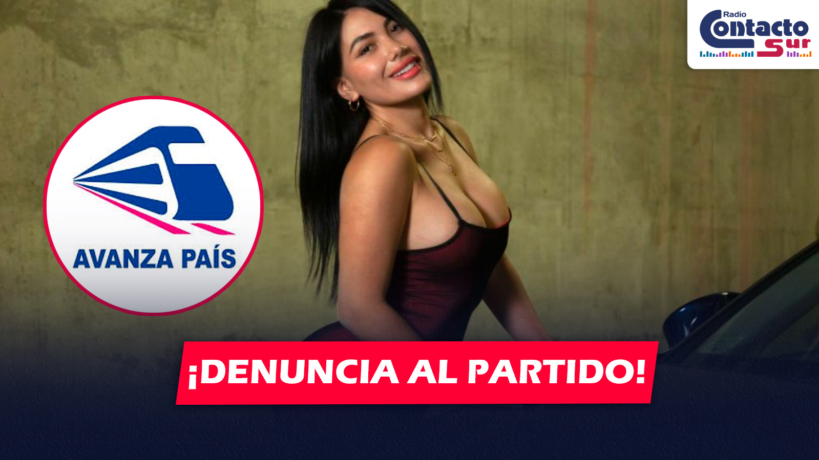 NACIONAL: KAREN PANIAGUA DENUNCIA A AVANZA PAÍS POR NO DEVOLVERLE DINERO TRAS EXCLUIRLA COMO CANDIDATA