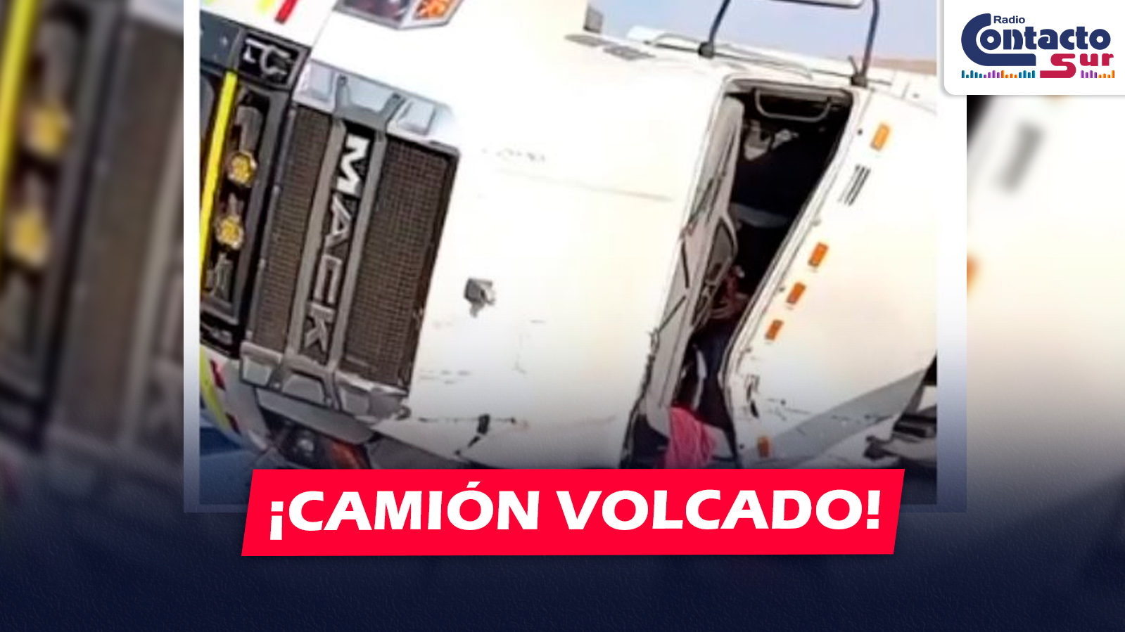 AREQUIPA: CAMIÓN SE VUELCA EN LA VÍA QUILCA–MATARANI Y DEJA VARIOS HERIDOS