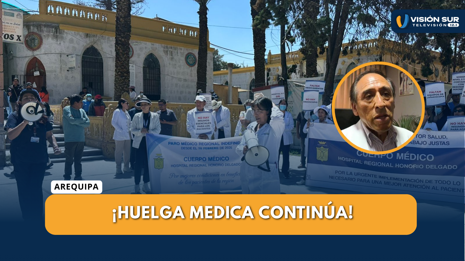 HUELGA MÉDICA CONTINÚA Y DENUNCIAN FALTA DE DIÁLOGO CON EL GOBIERNO REGIONAL