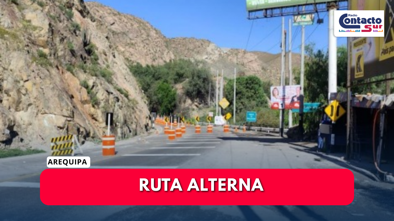 HABILITAN RUTA ALTERNA POR CERRO VERDE