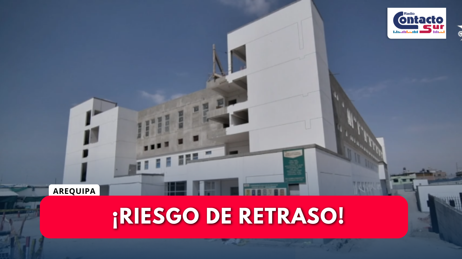 CRISIS EN OBRA DEL HOSPITAL MARITZA CAMPOS TRAS RETIRO DE EMPRESA DEL CONSORCIO
