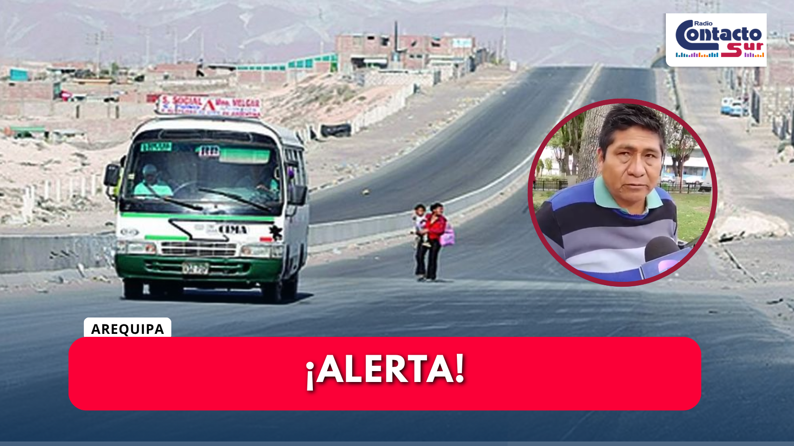 TRANSPORTISTAS ADVIERTEN RIESGOS POR OBRAS EN AUTOPISTA AREQUIPA–LA JOYA