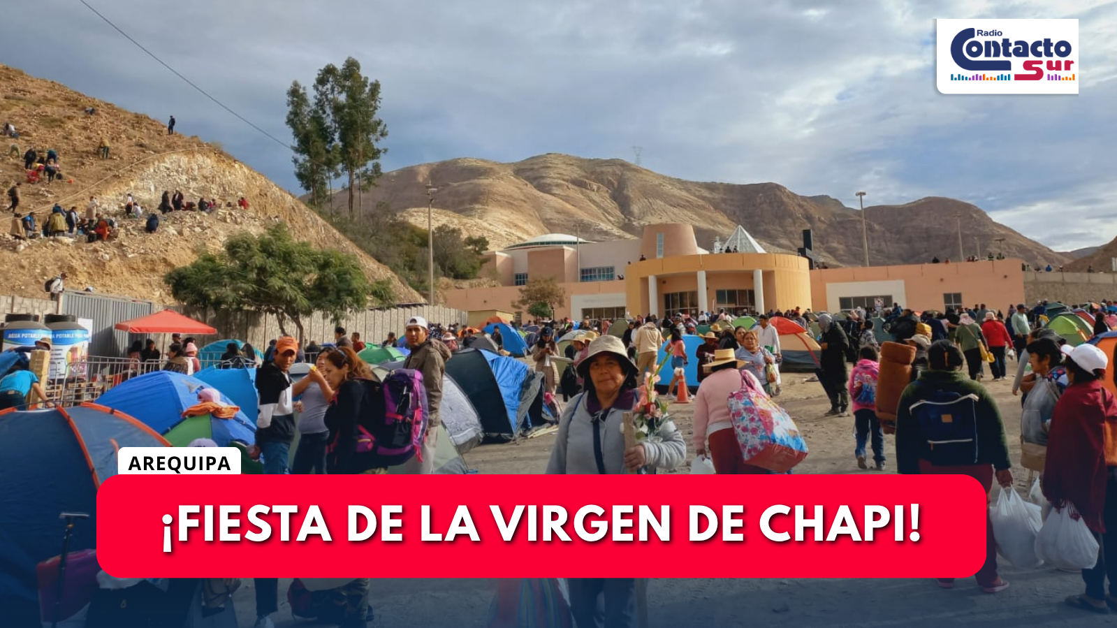 AREQUIPA SE ALISTA PARA LA GRAN FIESTA DE LA VIRGEN DE CHAPI CON MÁS DE 200 MIL PEREGRINOS