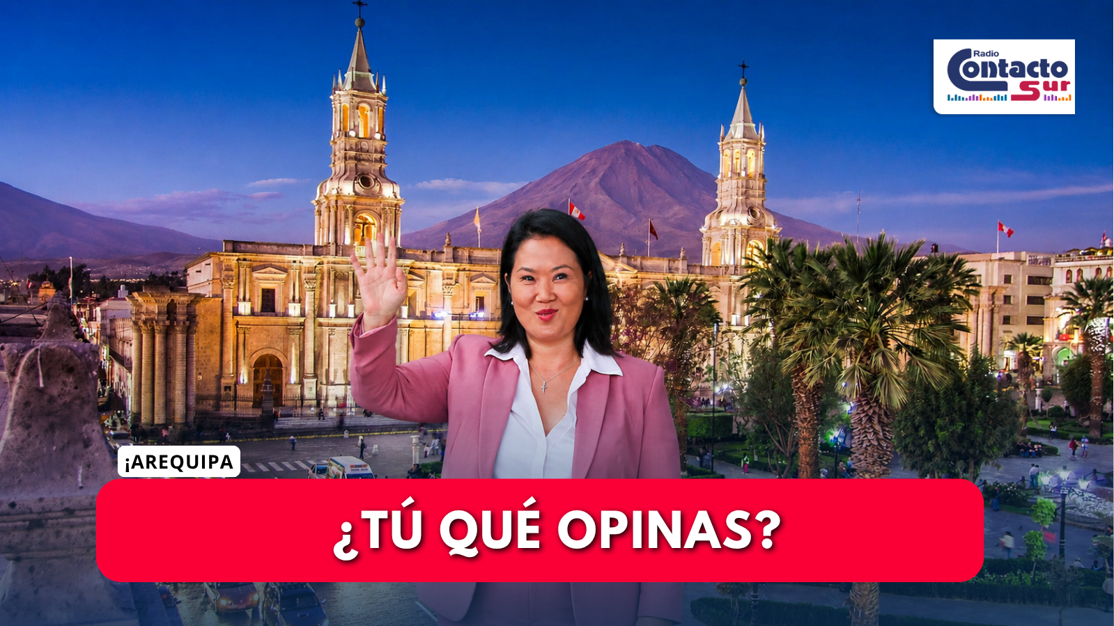 ¿DEBERÍAN INVITAR A KEIKO FUJIMORI AL ANIVERSARIO DE AREQUIPA?